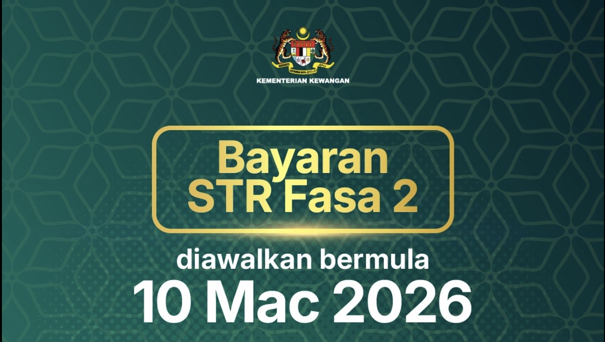 TERKINI: Tarikh Bayaran STR Fasa 2 2026 Diawalkan Bermula 10 Mac